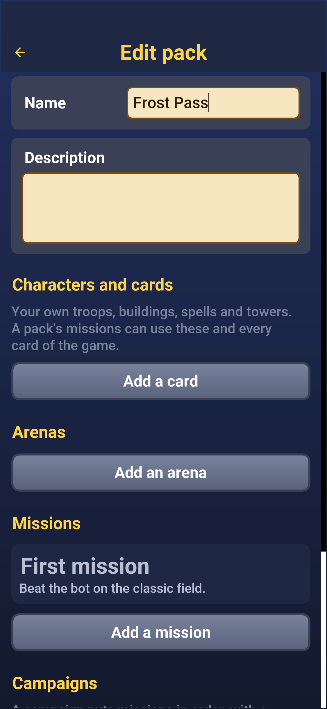 The pack editor: the name and description, then sections for cards, arenas, missions and campaigns, each with a button to add one